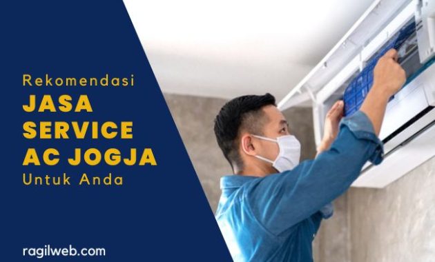 Rekomendasi Jasa Service AC di Jogja Yang Bisa di Andalkan